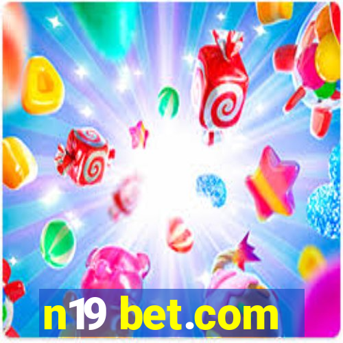 n19 bet.com